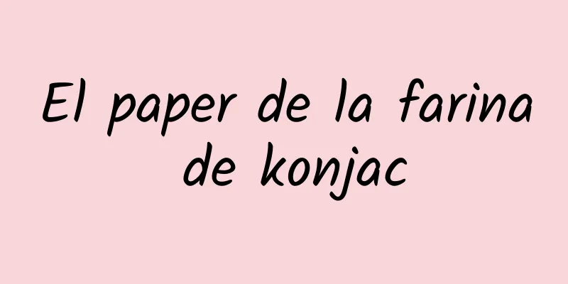 El paper de la farina de konjac