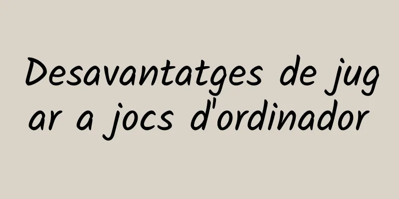 Desavantatges de jugar a jocs d'ordinador