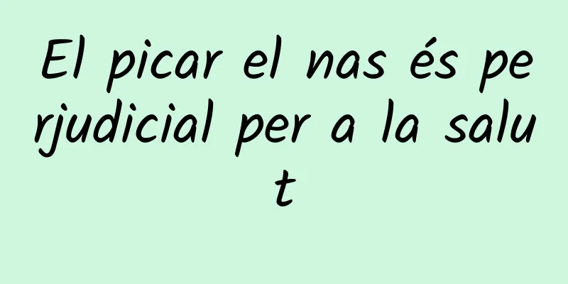 El picar el nas és perjudicial per a la salut