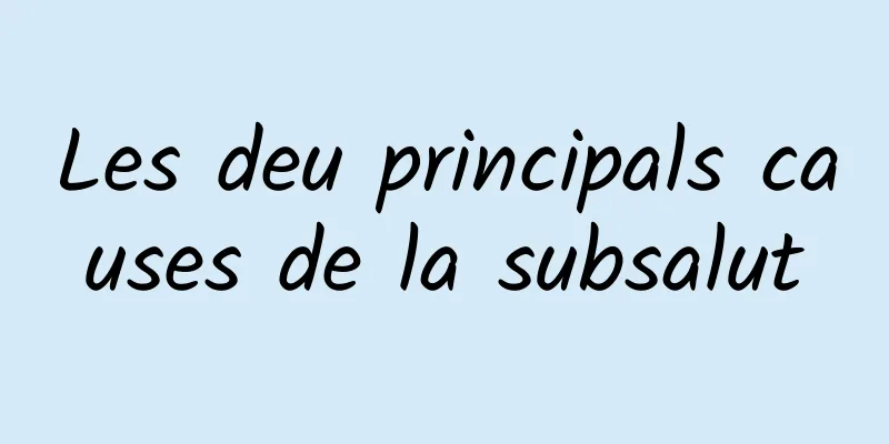Les deu principals causes de la subsalut
