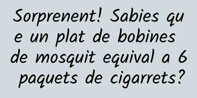 Sorprenent! Sabies que un plat de bobines de mosquit equival a 6 paquets de cigarrets?
