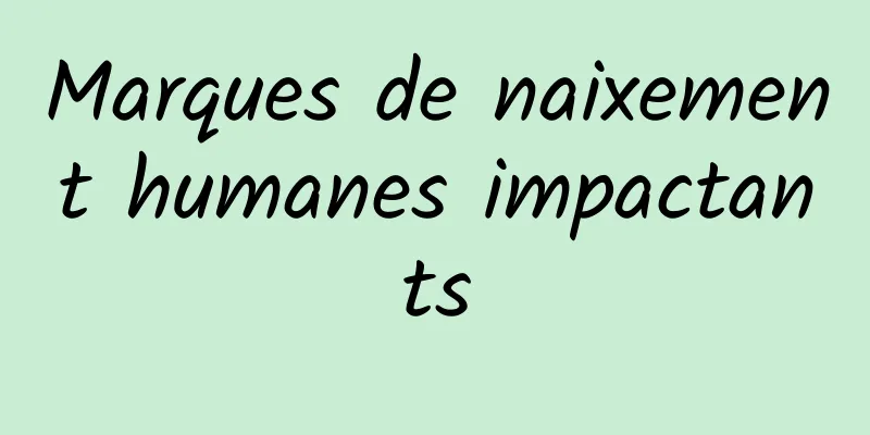 Marques de naixement humanes impactants
