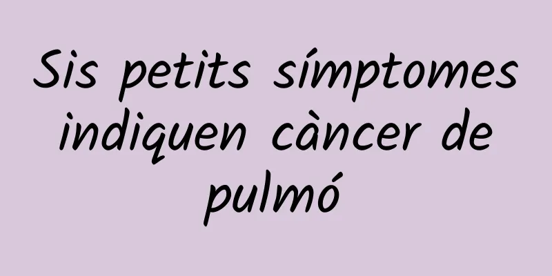 Sis petits símptomes indiquen càncer de pulmó