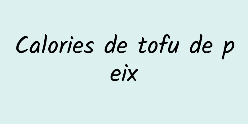 Calories de tofu de peix