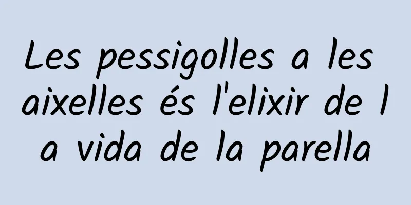 Les pessigolles a les aixelles és l'elixir de la vida de la parella