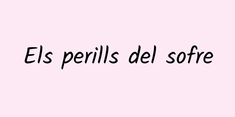 Els perills del sofre