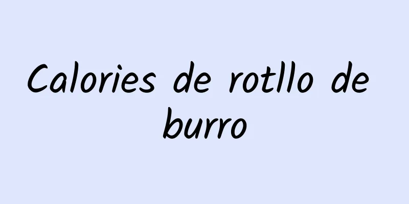 Calories de rotllo de burro