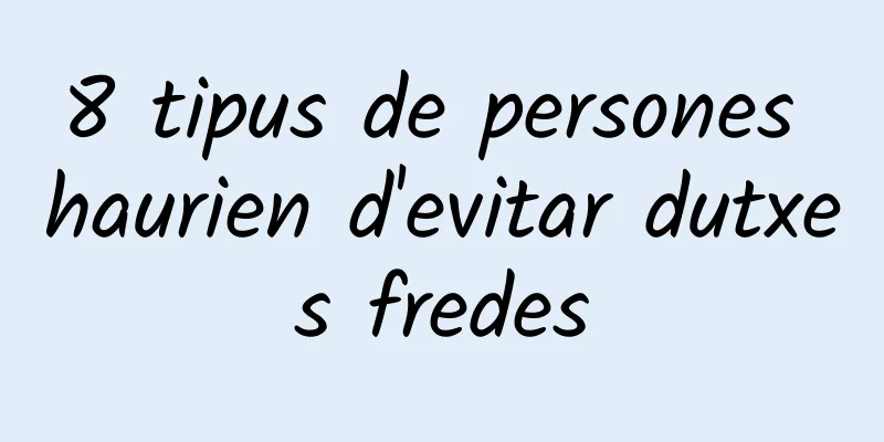8 tipus de persones haurien d'evitar dutxes fredes