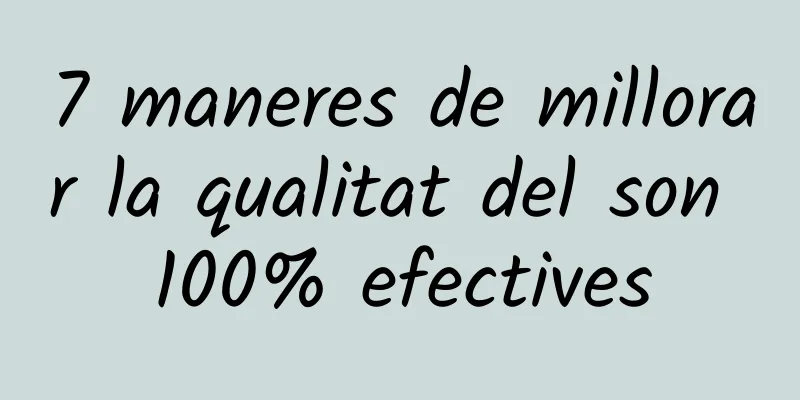 7 maneres de millorar la qualitat del son 100% efectives
