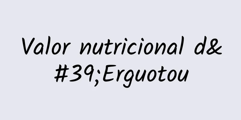 Valor nutricional d'Erguotou