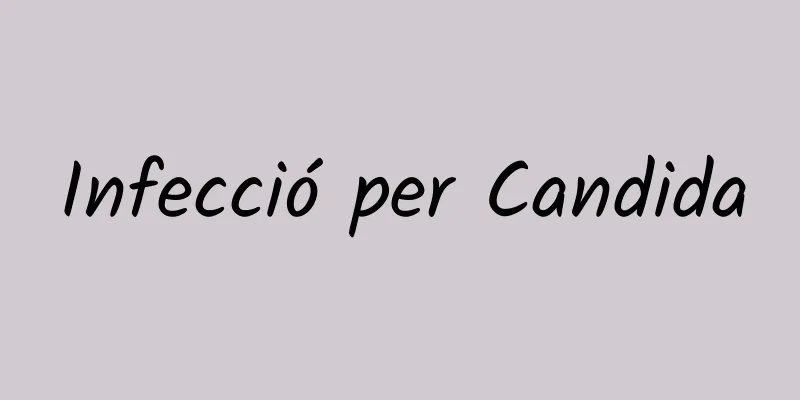 Infecció per Candida
