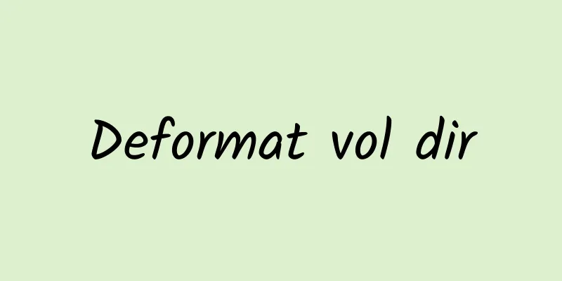 Deformat vol dir