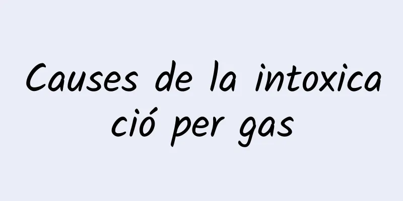 Causes de la intoxicació per gas