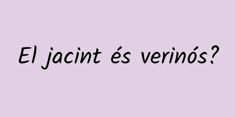 El jacint és verinós?