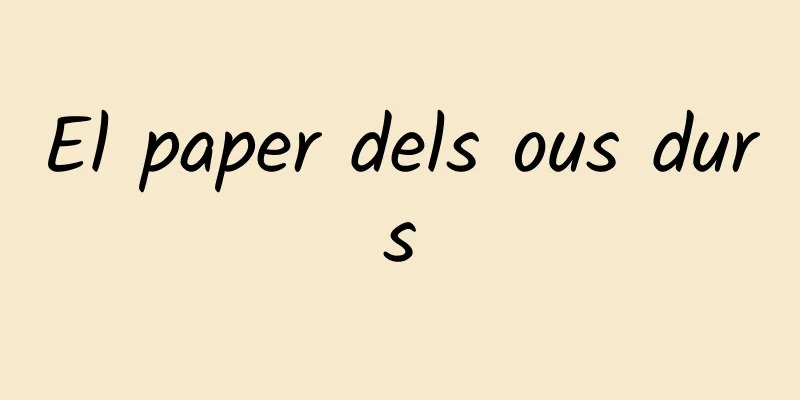 El paper dels ous durs