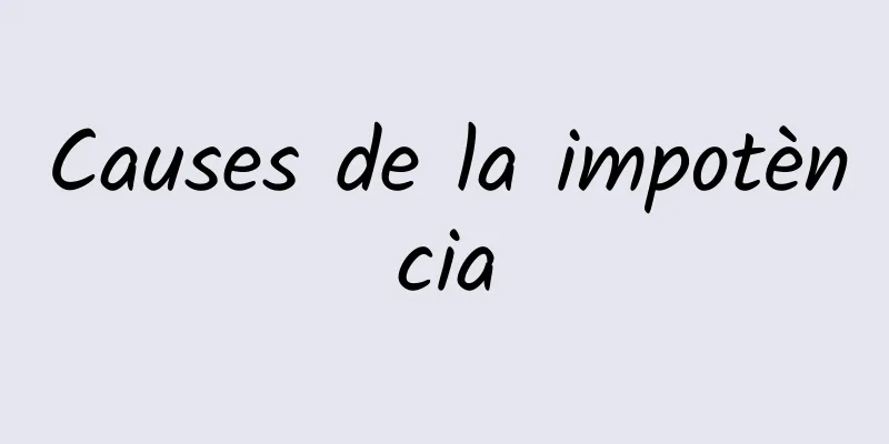 Causes de la impotència