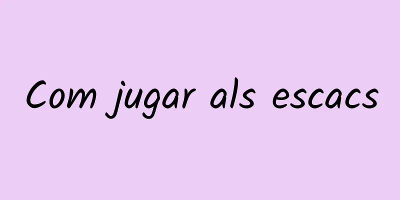 Com jugar als escacs