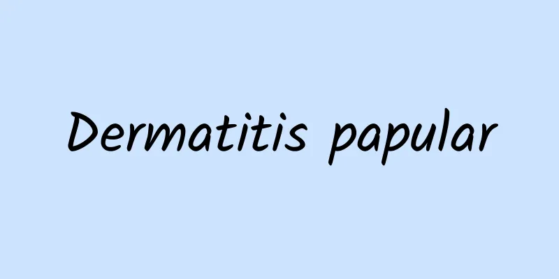 Dermatitis papular