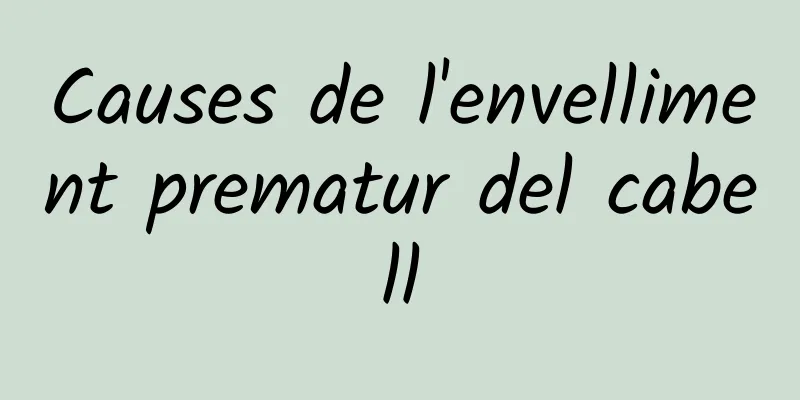 Causes de l'envelliment prematur del cabell