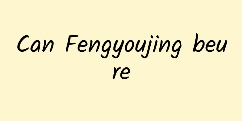 Can Fengyoujing beure