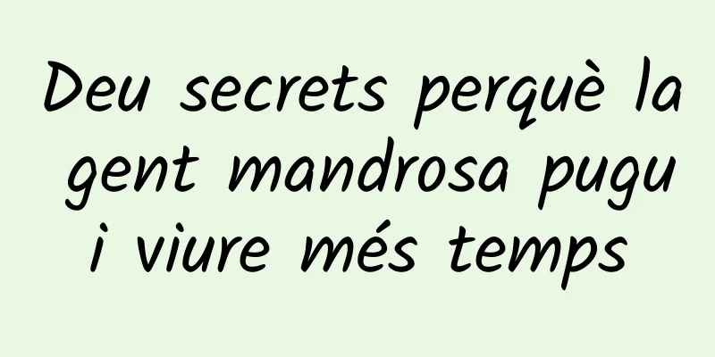 Deu secrets perquè la gent mandrosa pugui viure més temps