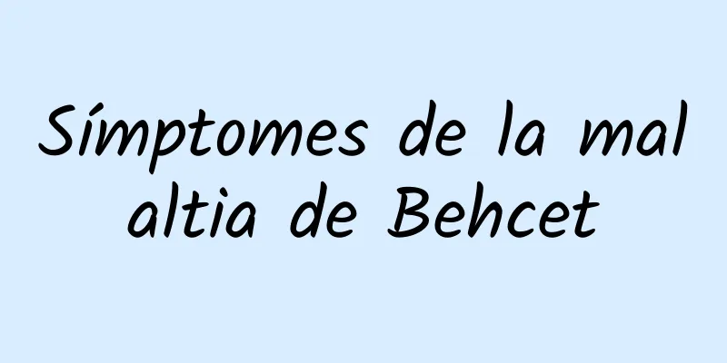 Símptomes de la malaltia de Behcet