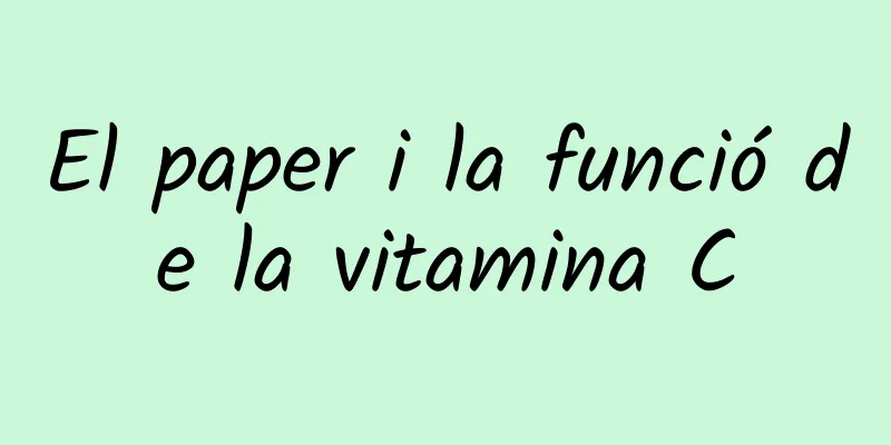 El paper i la funció de la vitamina C
