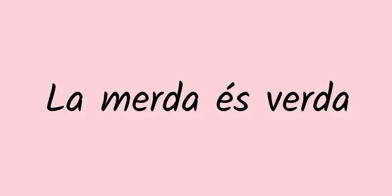 La merda és verda