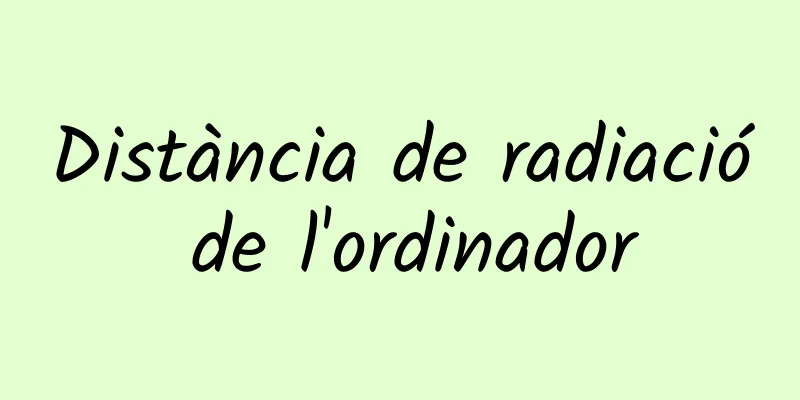 Distància de radiació de l'ordinador