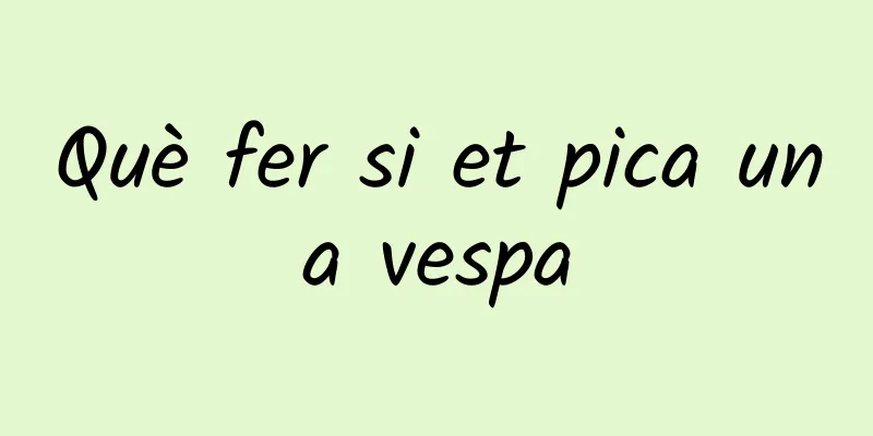 Què fer si et pica una vespa