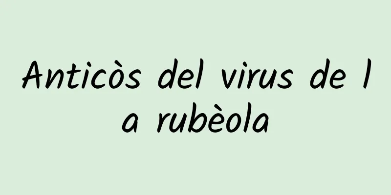 Anticòs del virus de la rubèola