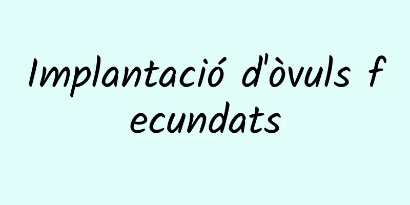 Implantació d'òvuls fecundats
