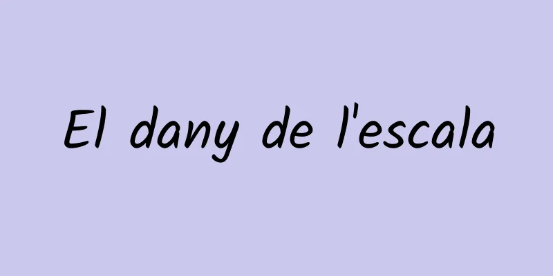 El dany de l'escala