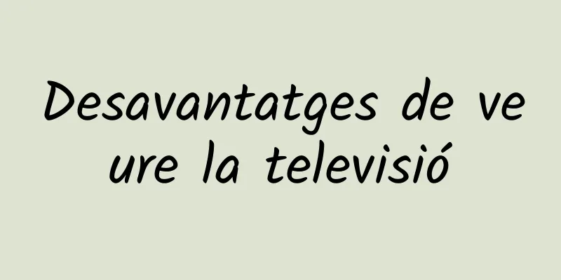 Desavantatges de veure la televisió