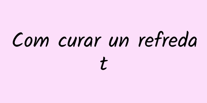 Com curar un refredat