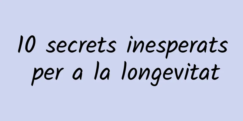 10 secrets inesperats per a la longevitat