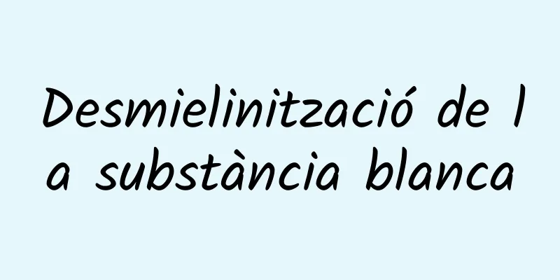 Desmielinització de la substància blanca