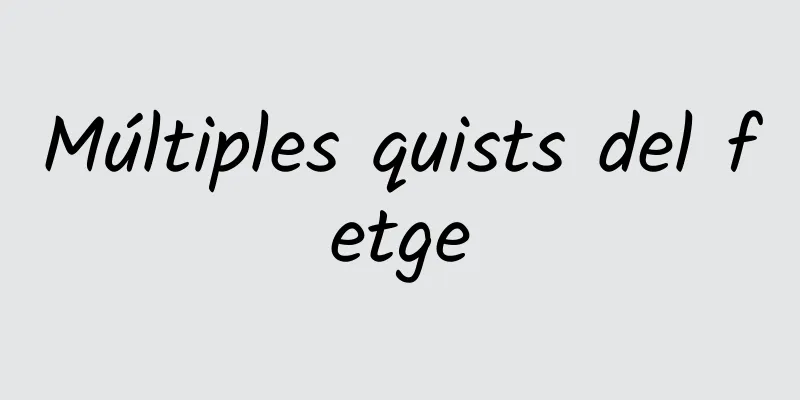 Múltiples quists del fetge