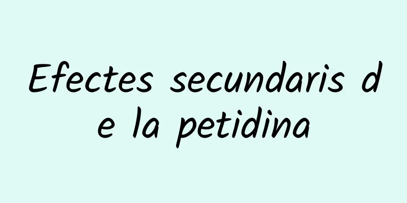 Efectes secundaris de la petidina