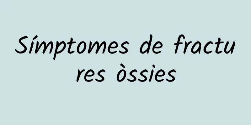 Símptomes de fractures òssies