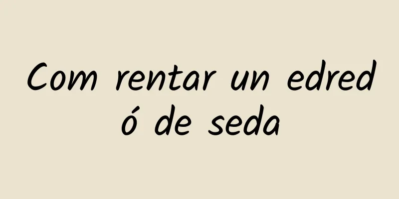 Com rentar un edredó de seda