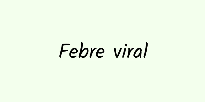 Febre viral