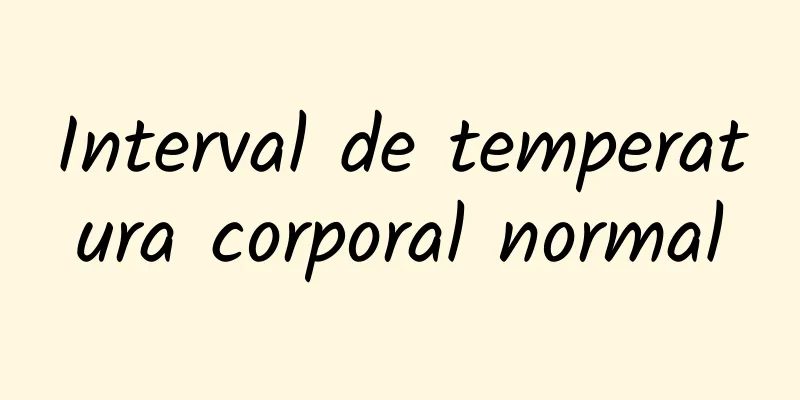 Interval de temperatura corporal normal