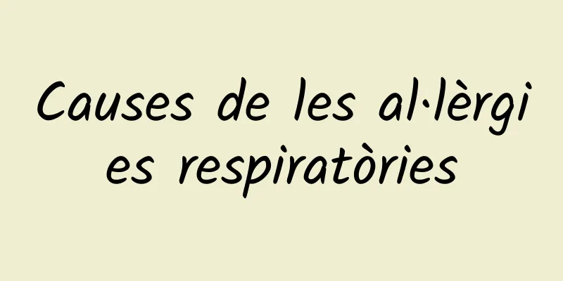 Causes de les al·lèrgies respiratòries