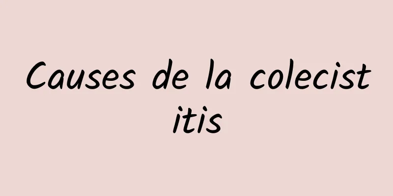 Causes de la colecistitis