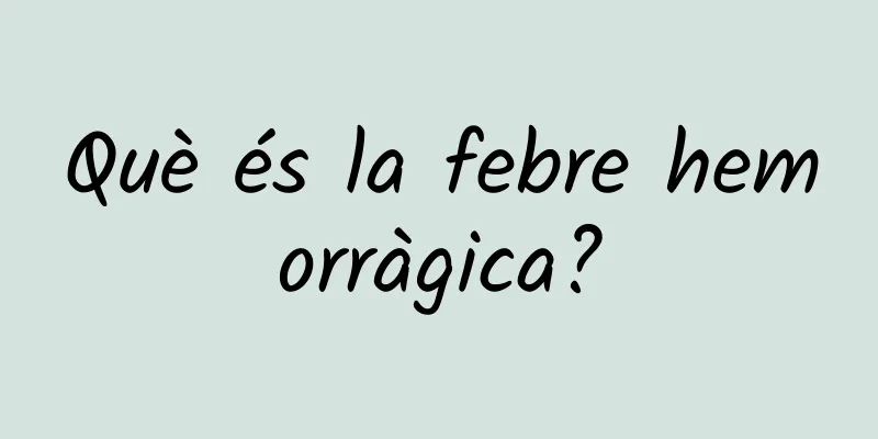 Què és la febre hemorràgica?