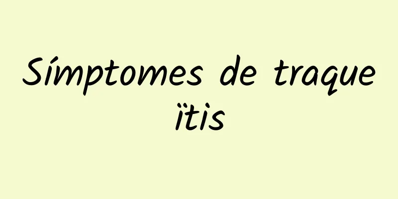 Símptomes de traqueïtis