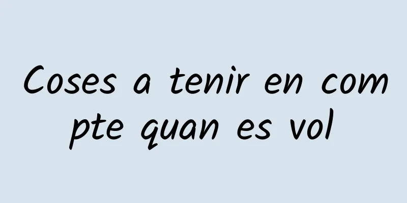 Coses a tenir en compte quan es vol