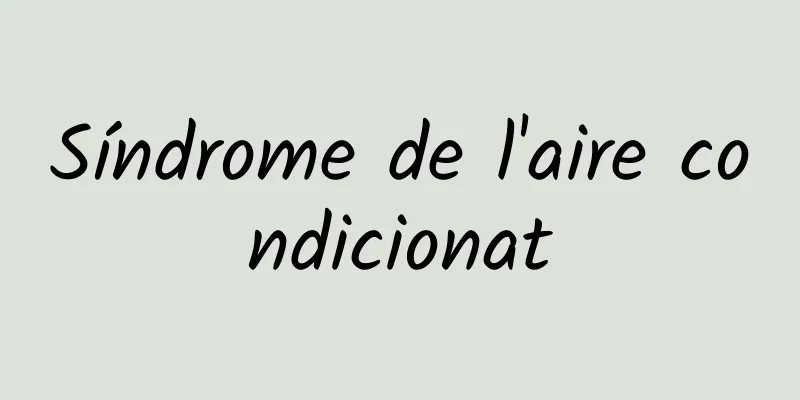 Síndrome de l'aire condicionat