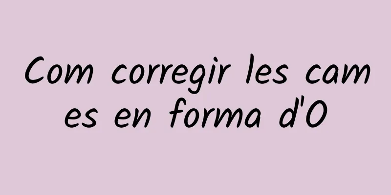 Com corregir les cames en forma d'O